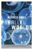 Go to record Parallel worlds : a journey through creation, higher dimen...