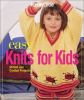 Go to record Easy knits for kids : 50 knit and crochet projects