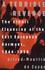 Go to record A terrible revenge : the ethnic cleansing of the east Euro...