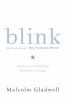 Go to record Blink : the power of thinking without thinking