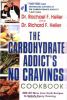 Go to record The carbohydrate addict's no cravings cookbook : 200 all-n...