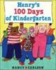 Go to record Henry's 100 days of kindergarten