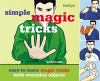 Go to record Simple magic tricks : easy-to-learn magic tricks with ever...