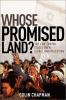 Go to record Whose promised land? : the continuing crisis over Israel a...
