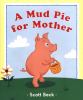 Go to record A mud pie for mother