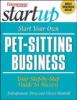 Go to record Start your own pet sitting business : your step-by-step gu...