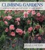 Go to record Climbing gardens : adding height and structure to your gar...