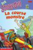 Go to record La course monstre