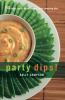 Go to record Party dips! : 50 zippy, zesty, spicy, savory, tasty, tempt...