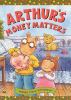 Go to record Arthur. Arthur's money matters