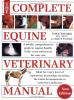 Go to record The complete equine veterinary manual : a comprehensive an...
