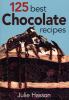 Go to record 125 best chocolate recipes