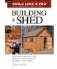 Go to record Building a shed : expert advice from start to finish