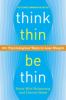 Go to record Think thin, be thin