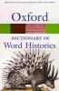 Go to record The Oxford dictionary of word histories