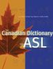 Go to record The Canadian dictionary of ASL