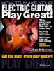 Go to record How to make your electric guitar play great! : the electri...