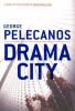 Go to record Drama city : a novel