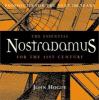 Go to record The essential Nostradamus : prophecies for the 21st centur...