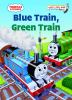 Go to record Blue train, Green train