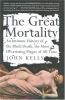 Go to record The great mortality : an intimate history of the Black Dea...