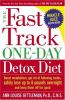 Go to record The fast track one-day detox diet : boost metabolism, get ...