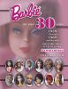 Go to record Barbie : the first 30 years, 1959 through 1989 and beyond ...