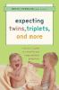 Go to record Expecting twins, triplets, and more : a doctor's guide to ...