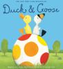 Go to record Duck & Goose