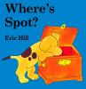 Go to record Where's Spot?