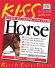 Go to record K.I.S.S. guide to caring for your horse