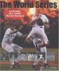 Go to record The World Series : an illustrated encyclopedia of the fall...