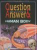 Go to record Question & answer encyclopedia : human body