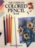 Go to record The complete colored pencil book