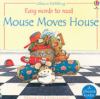 Go to record Mouse moves house