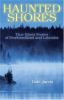 Go to record Haunted shores : true ghost stories of Newfoundland and La...