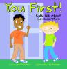Go to record You first! : kids talk about consideration