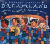 Go to record Dreamland : world lullabies & soothing songs.
