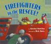 Go to record Firefighters to the rescue!