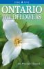 Go to record Ontario wildflowers : 101 wayside flowers