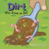 Go to record Dirt : the scoop on soil