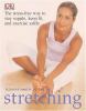 Go to record Stretching : the stress-free way to stay supple, keep fit,...