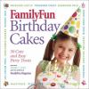 Go to record FamilyFun birthday cakes
