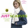 Go to record Just scarves : favorite patterns to knit and crochet