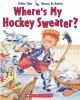Go to record Where's my hockey sweater?
