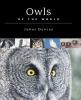 Go to record Owls of the world : their lives, behavior and survival