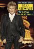 Go to record One night only! : Rod Stewart, live at Royal Albert Hall