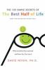 Go to record The 100 simple secrets of the best half of life : what sci...