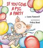 Go to record If you give a pig a party