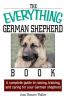 Go to record The everything German shepherd book : a complete guide to ...